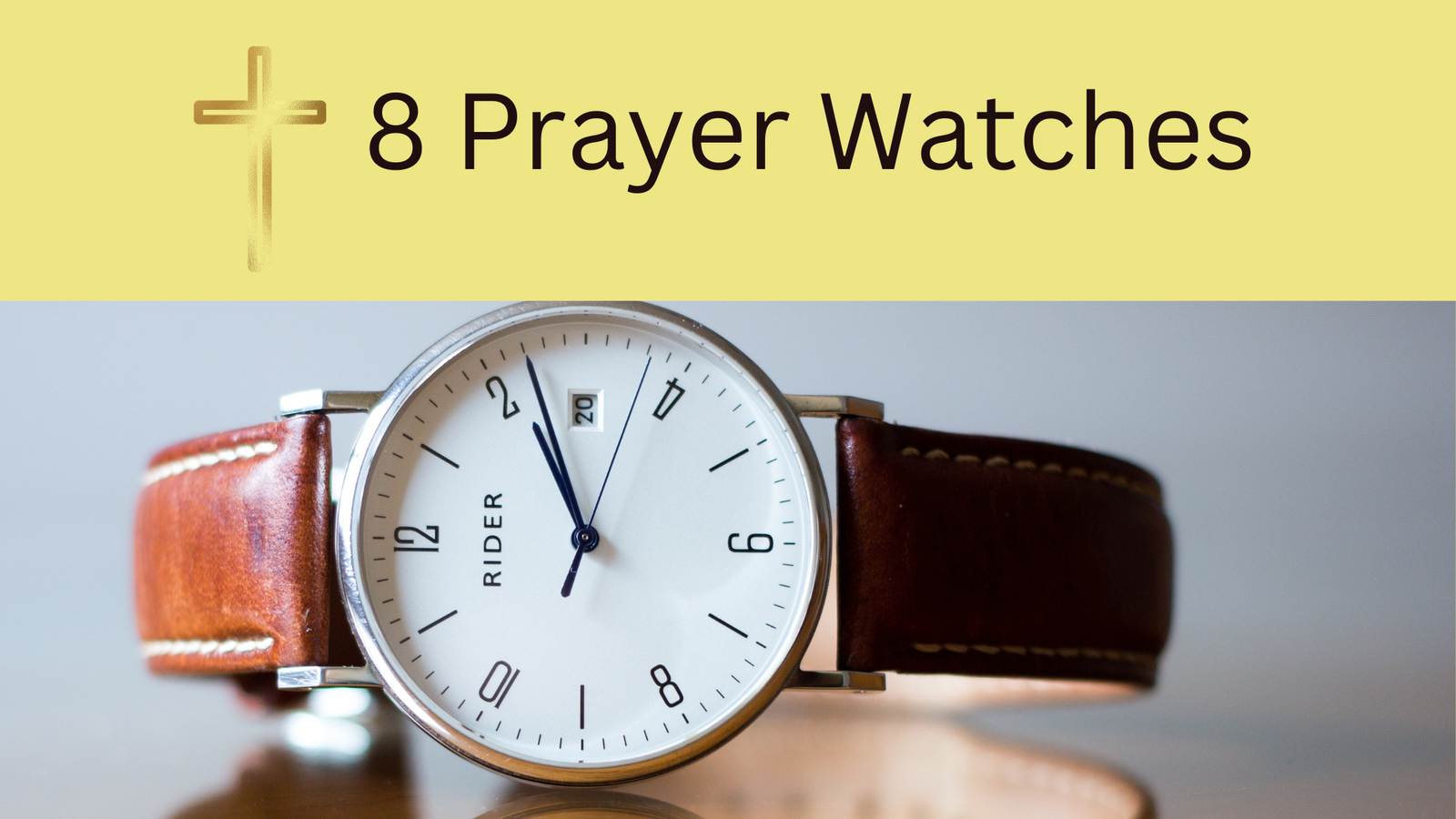 Eight Prayer Watches