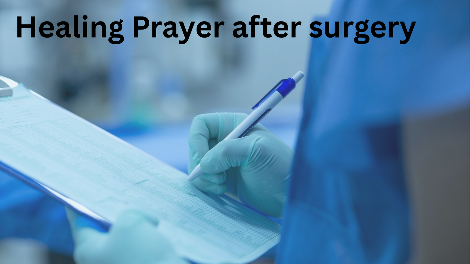 prayer for healing after surgery