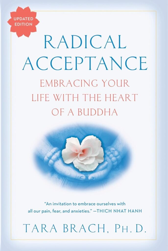 mindfulness by radical acceptance